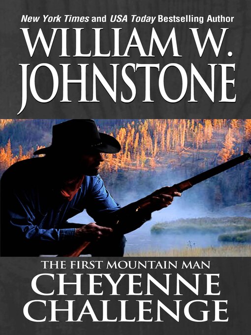 Title details for Cheyenne Challenge by William W. Johnstone - Wait list